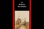 Cover of The Railway Revolution by Les Turnbull