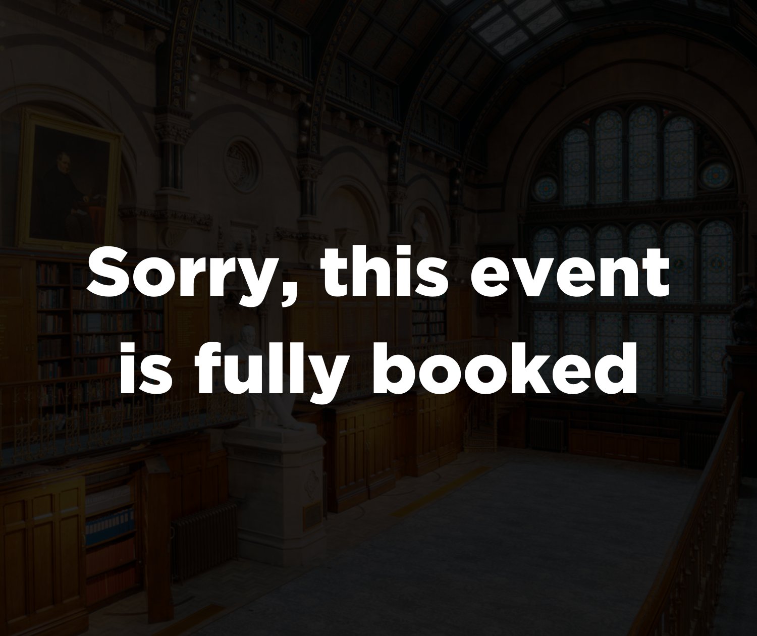 Image reads: 'Sorry, this event is fully booked'